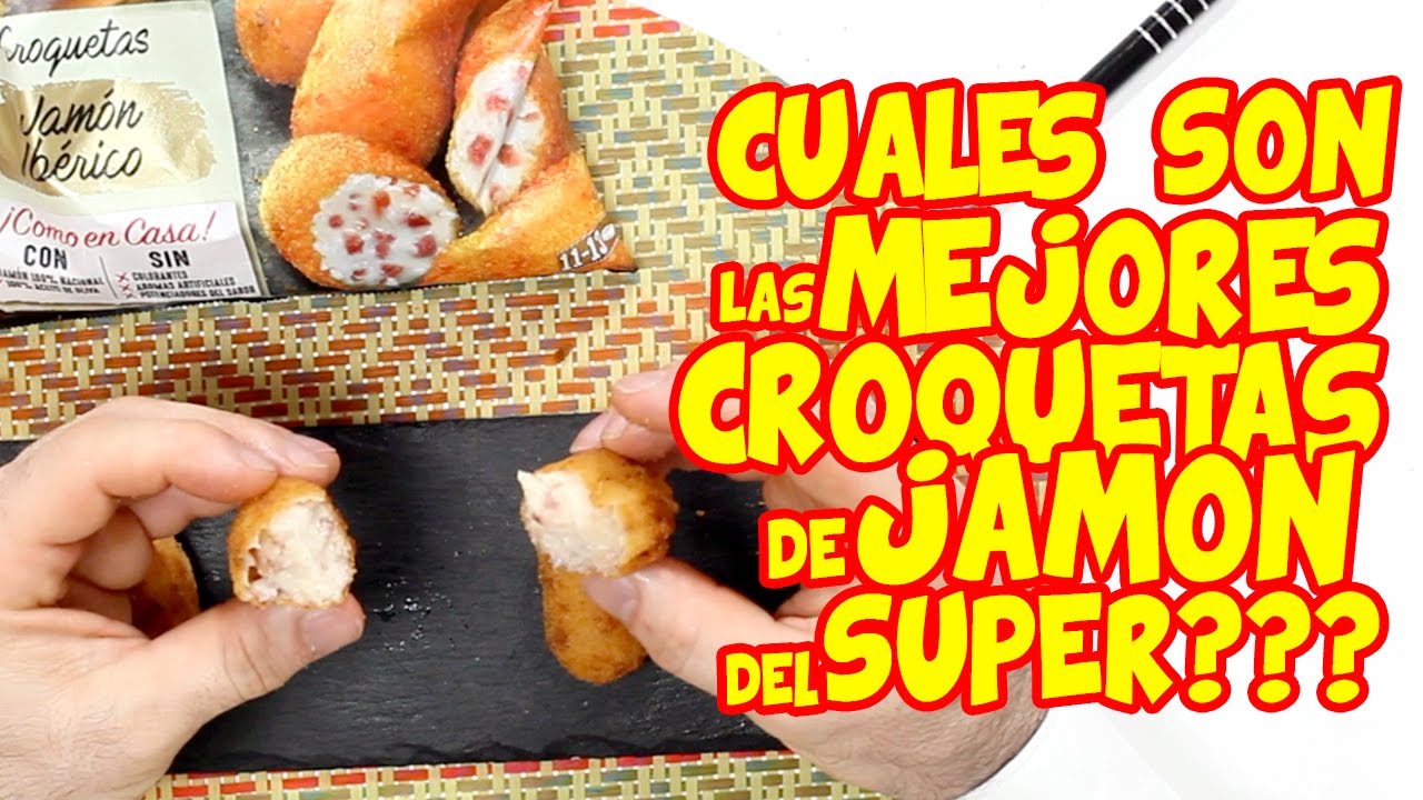 ¿Cuales son las MEJORES CROQUETAS de JAMÓN del SUPER? Parte I