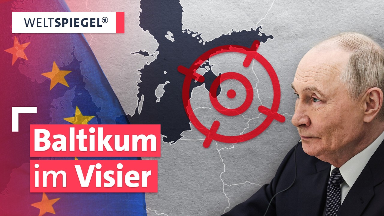 Putins-Strategie: Zündstoff für den Konflikt im Baltikum an der NATO-Ostflanke? | Weltspiegel extra