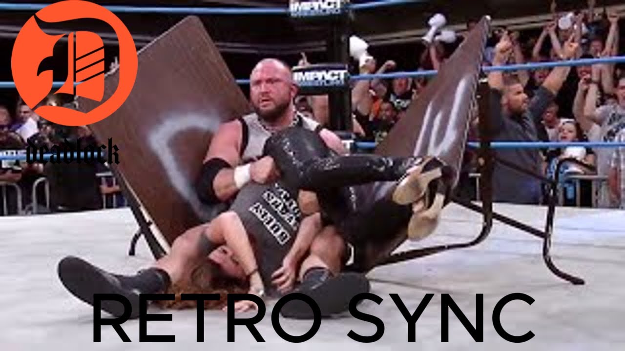 Deadlock Podcast Sync - Bully Ray puts Dixie Carter through table TNA