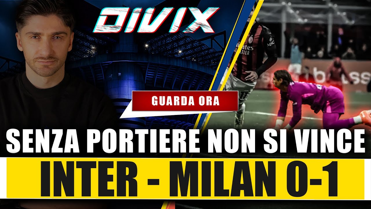 INTER - MILAN 0-1: L'Inter prende goal ad ogni tiro in porta