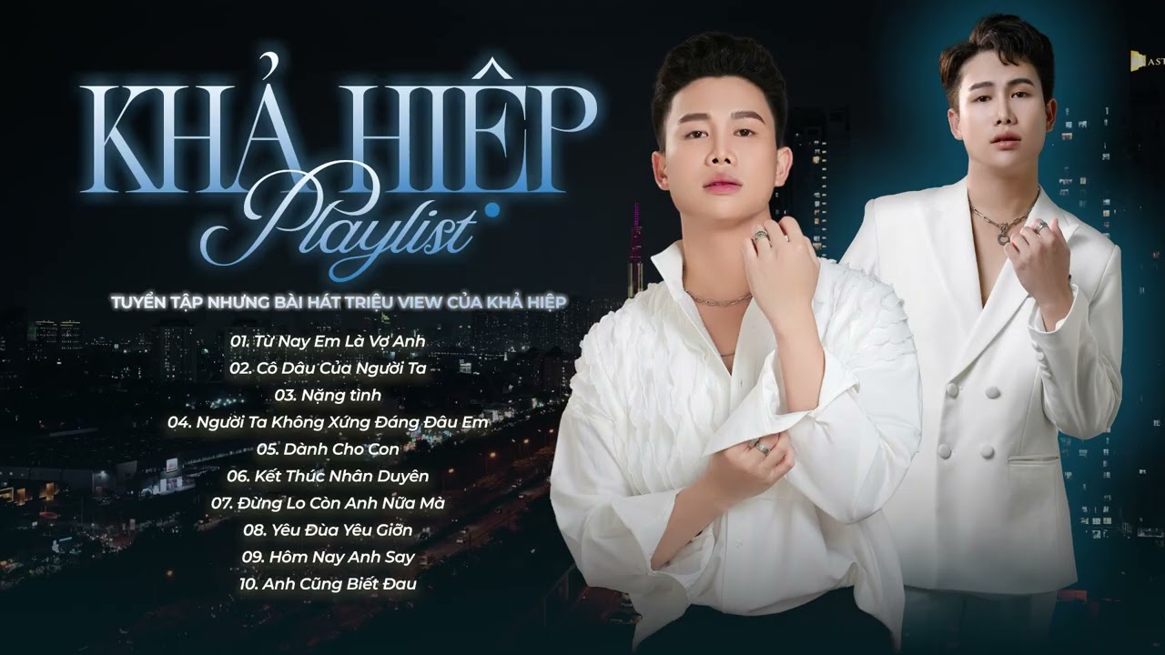 Tuyển Tập Nhạc Ballad Hay Nhất Của Khả Hiệp 2025 | Từ Nay Em Là Vợ Anh, Mình Là Người Yêu Cũ