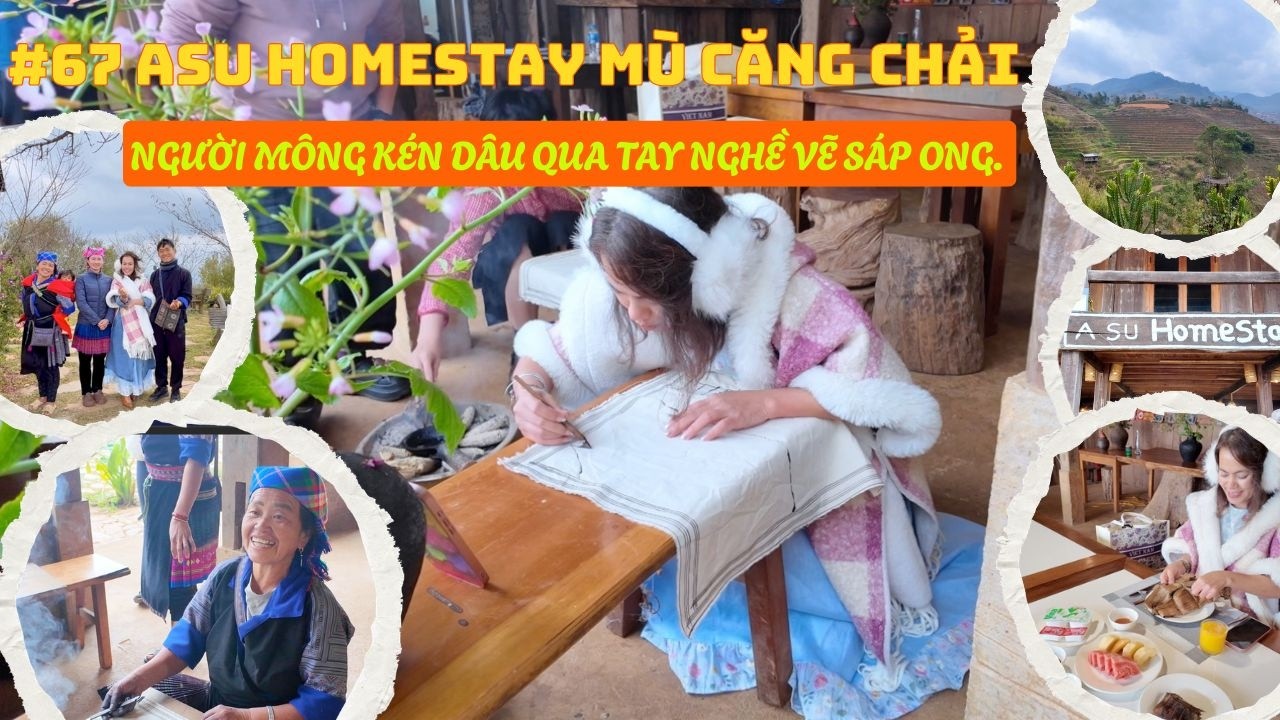 #67 Người Mông kén dâu qua tay nghề vẽ sáp ong.Asu homestay Mù Căng Chải| Loanh quanh cùng Tuyết Anh