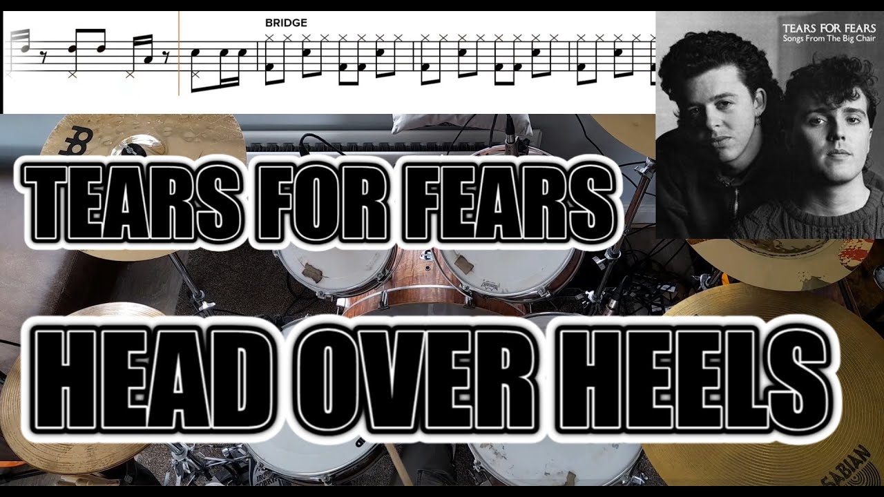 Tears For Fears - Head Over Heels - Drum Cover With SHEET MUSIC