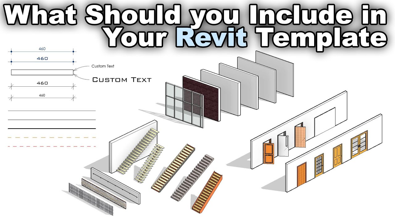 What Should you Include in your Revit Template