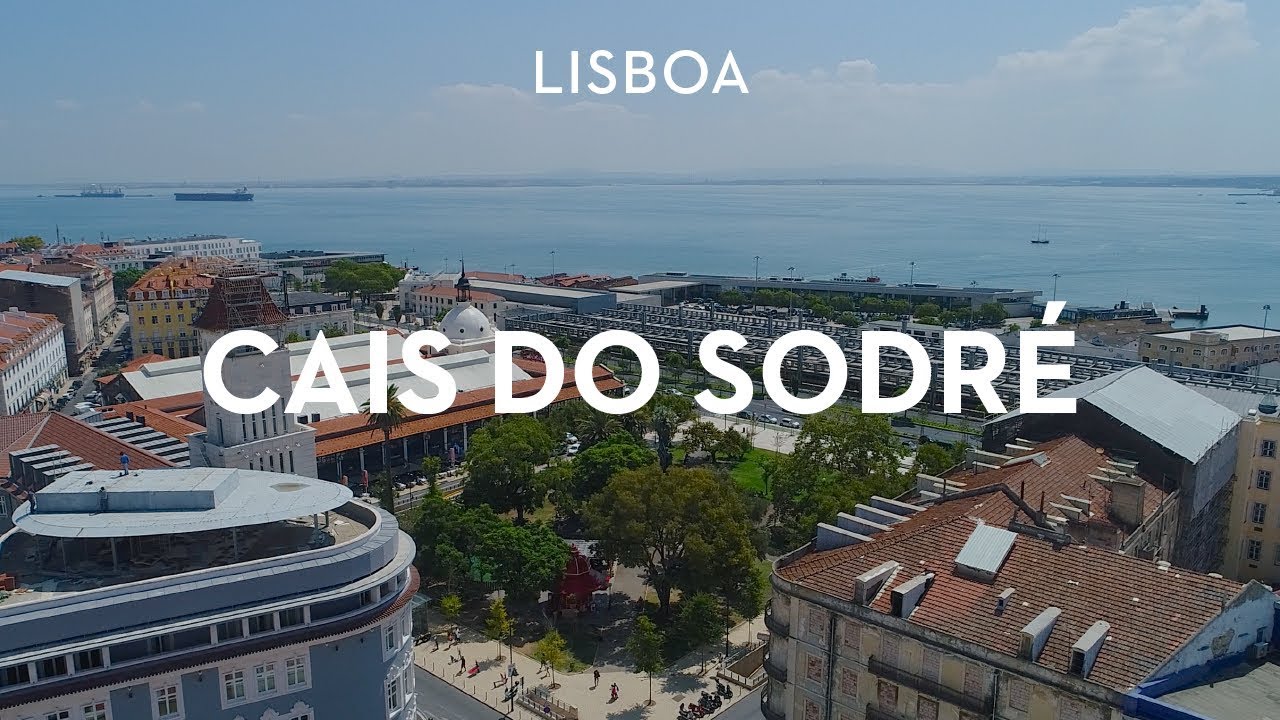Guia de Destino/Mercado: Cais do Sodré, Lisboa