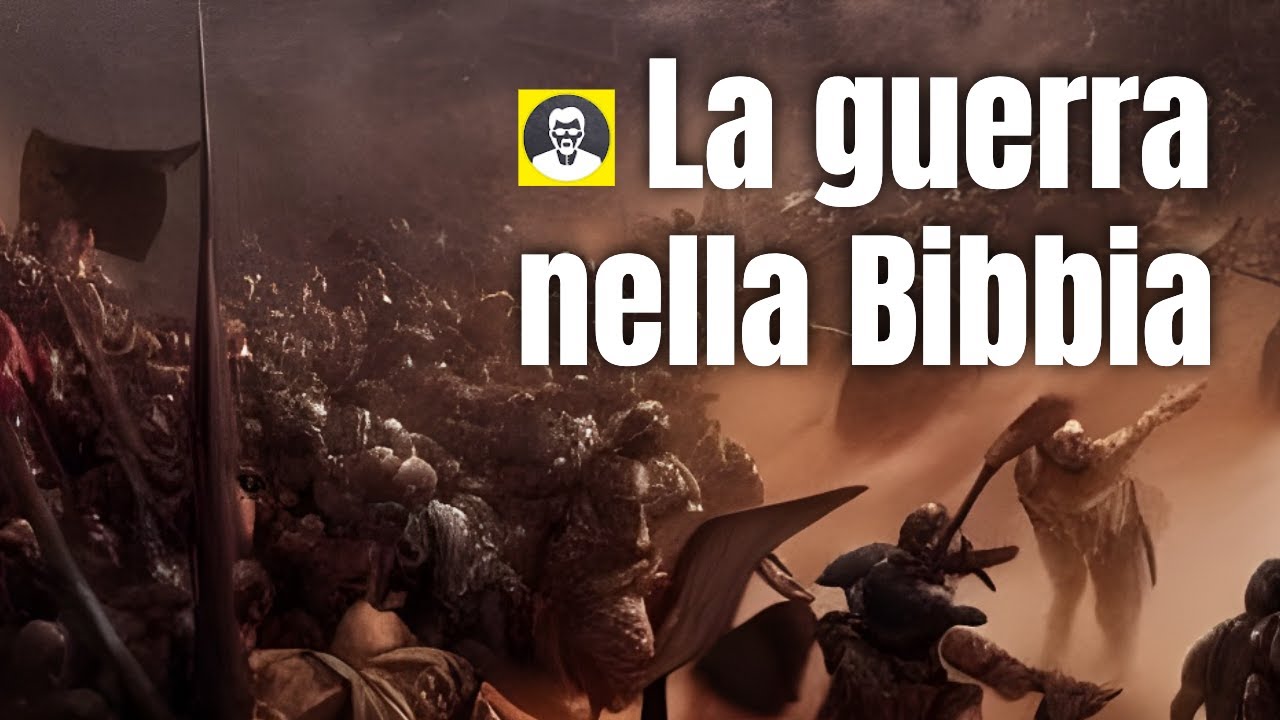 La guerra e la violenza nella Bibbia