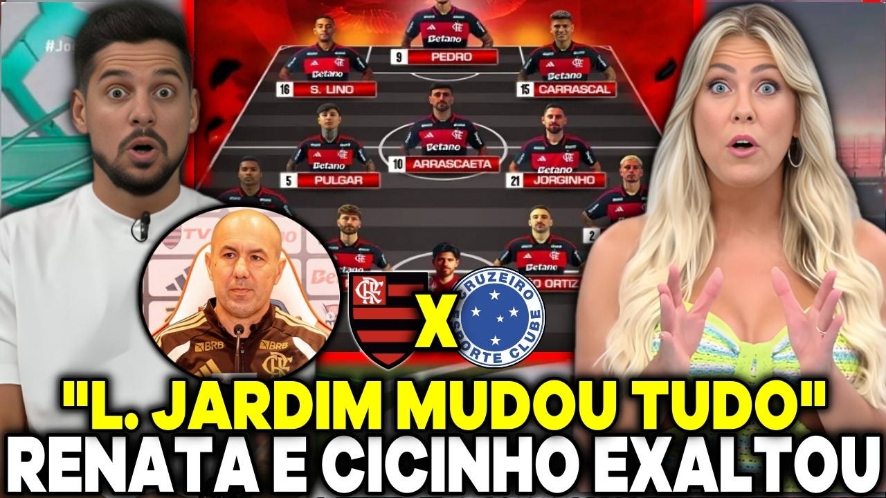 SAIU A ESCALAÇÃO DO FLA! JOGO ABERTO FLAMENGO RENATA E CICINHO DÃO PALPITES - FLAMENGO X CRUZEIRO