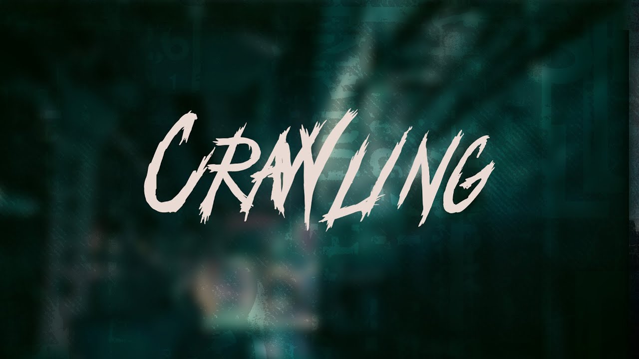 Linkin Park - Crawling | Lyrics