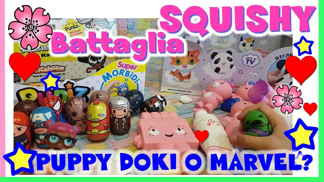 SQUISHIAMOLI TUTTI!!  PUPPY DOKI e PUNIZ MARVEL!! By Lara e Babou