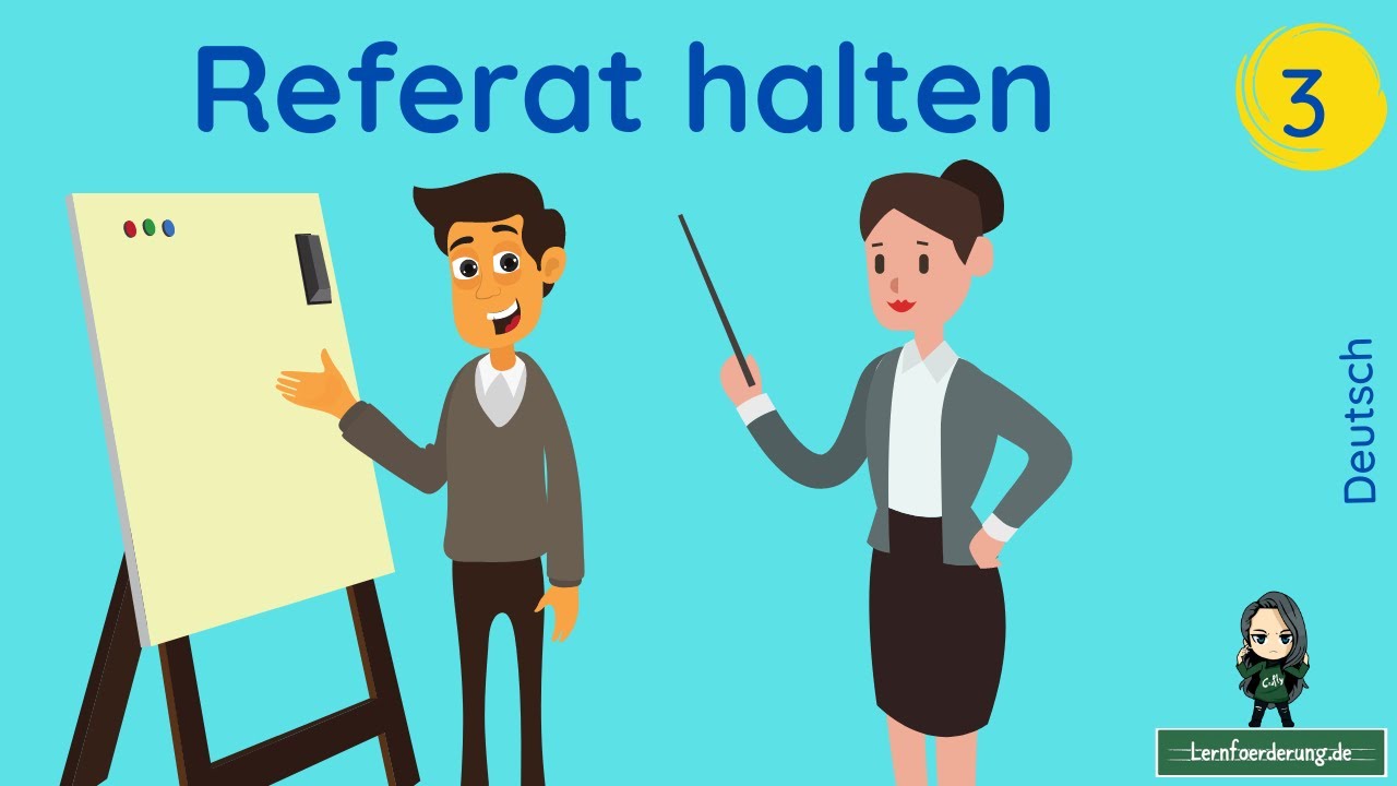 Perfekte Referate - Teil 3  ✅ Referat halten