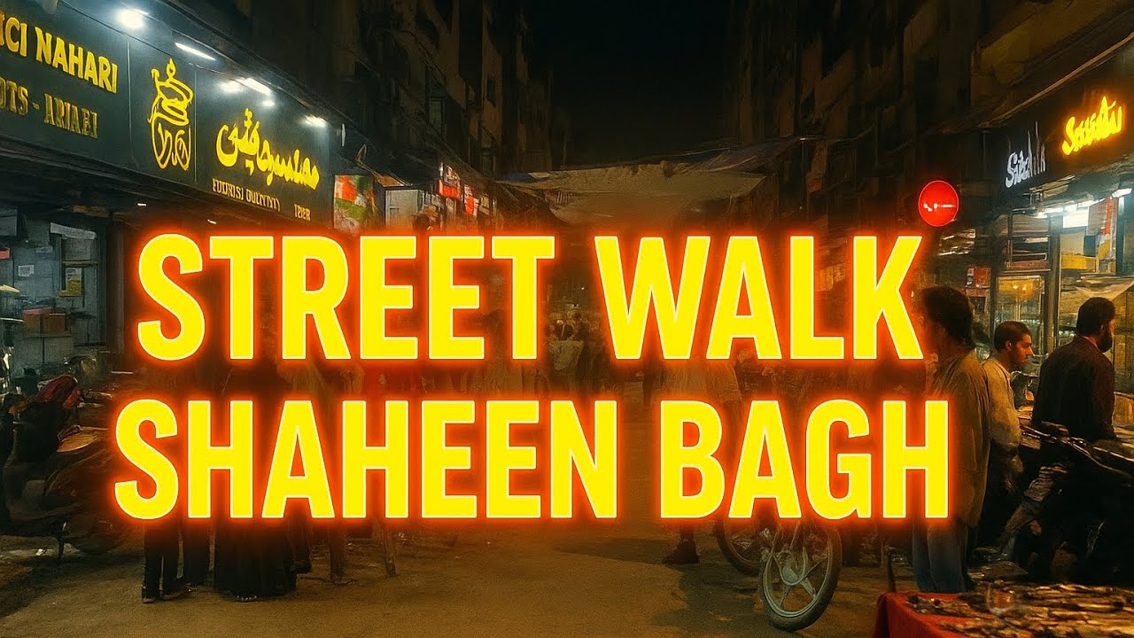STREET WALK || SHAHEEN BAGH || 40 FEET ROAD || FOOD SOUND •	