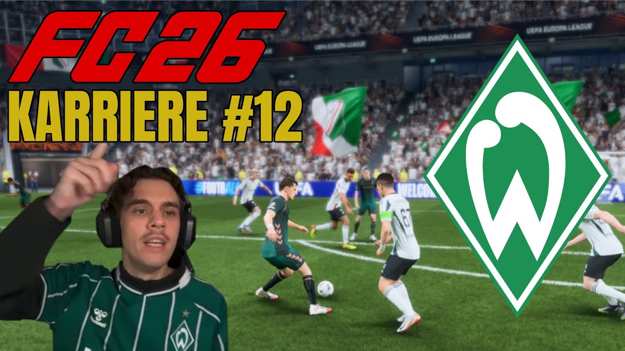 Europa League Playoffs & Pokal-Fight | EA FC 26 Karrieremodus #12 | Werder Bremen | Let's Play