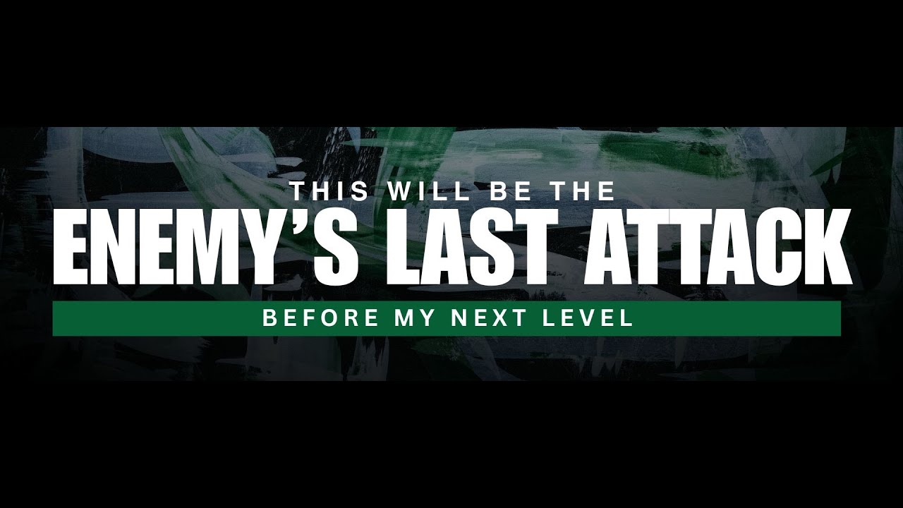 This Will Be The Enemy's Last Attack Before My Next Level | Ap. Eden Constance | EOMMinistriesint.