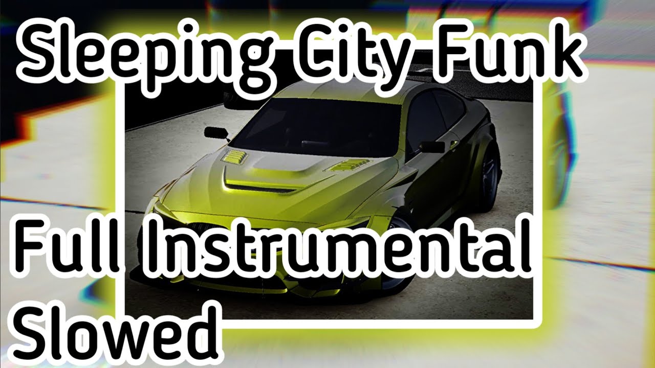 Sleeping City Funk (Full Instrumental + Slowed)