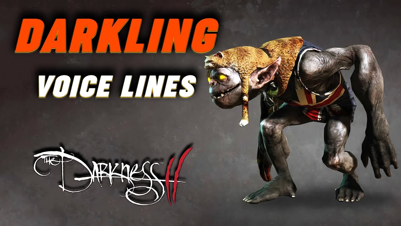 The Darkness 2: VENDETTAS - Darkling Voice Lines