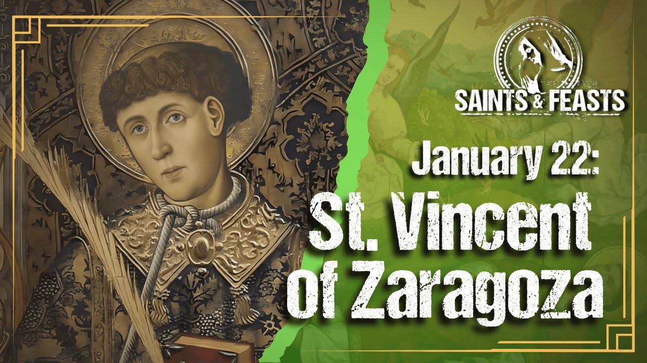 January 22: St. Vincent, Deacon & Martyr