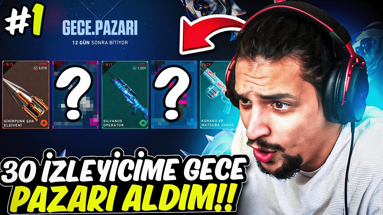 30 izleyicime gece pazarından ne isterse alıyorum #1 | valorant