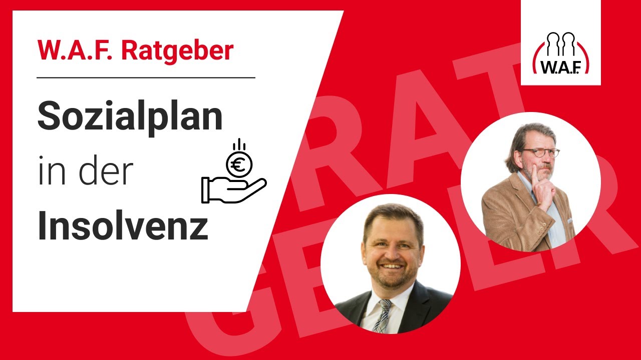 Interessenausgleich und Sozialplan in der Insolvenz | Betriebsrat Video