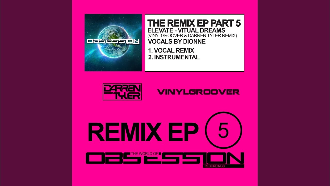 Virtual Dreams (Vinylgroover & Darren Tyler Extended Instrumental Remix)
