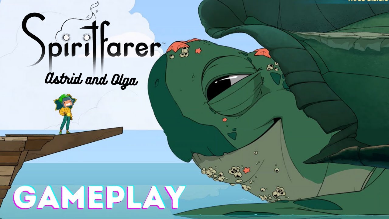 Spiritfarer Gameplay No Commentary - Bottom Line Corps. Meeting Astrid and Olga
