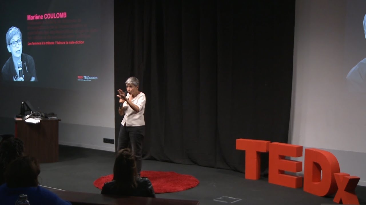 Les femmes à la tribune ! Vaincre la male-diction | Marlène Coulomb | TEDxTBSEducation