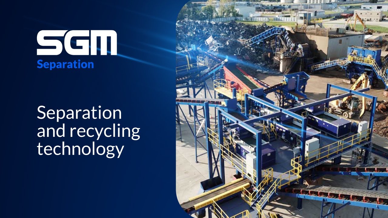#SGM Separation and Recycling Technologies