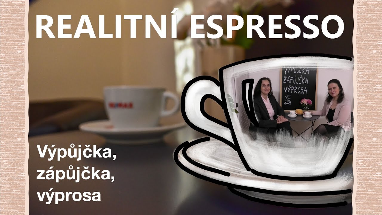 VÝPŮJČKA, ZÁPŮJČKA A VÝPROSA