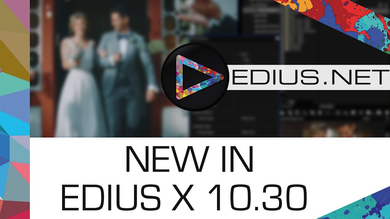 подкаст EDIUS.NET - Новое в EDIUS X версии 10.30подкаст EDIUS.NET - Новое в EDIUS X версии 10.30