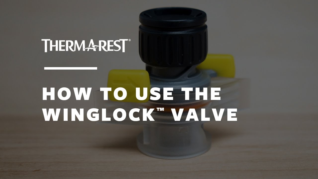Therm-a-Rest: How to use the WingLock&trade; Valve