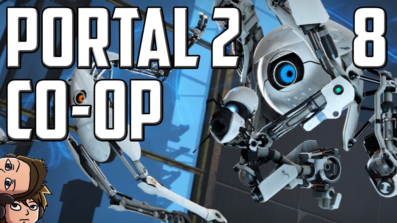 Portal 2 Co-op - Episode 8