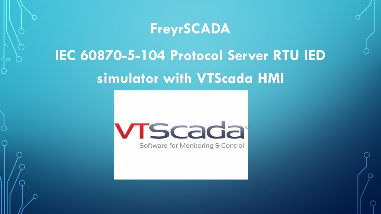 IEC 60870-5-104 RTU IED Server Simulator With VTScada HMI