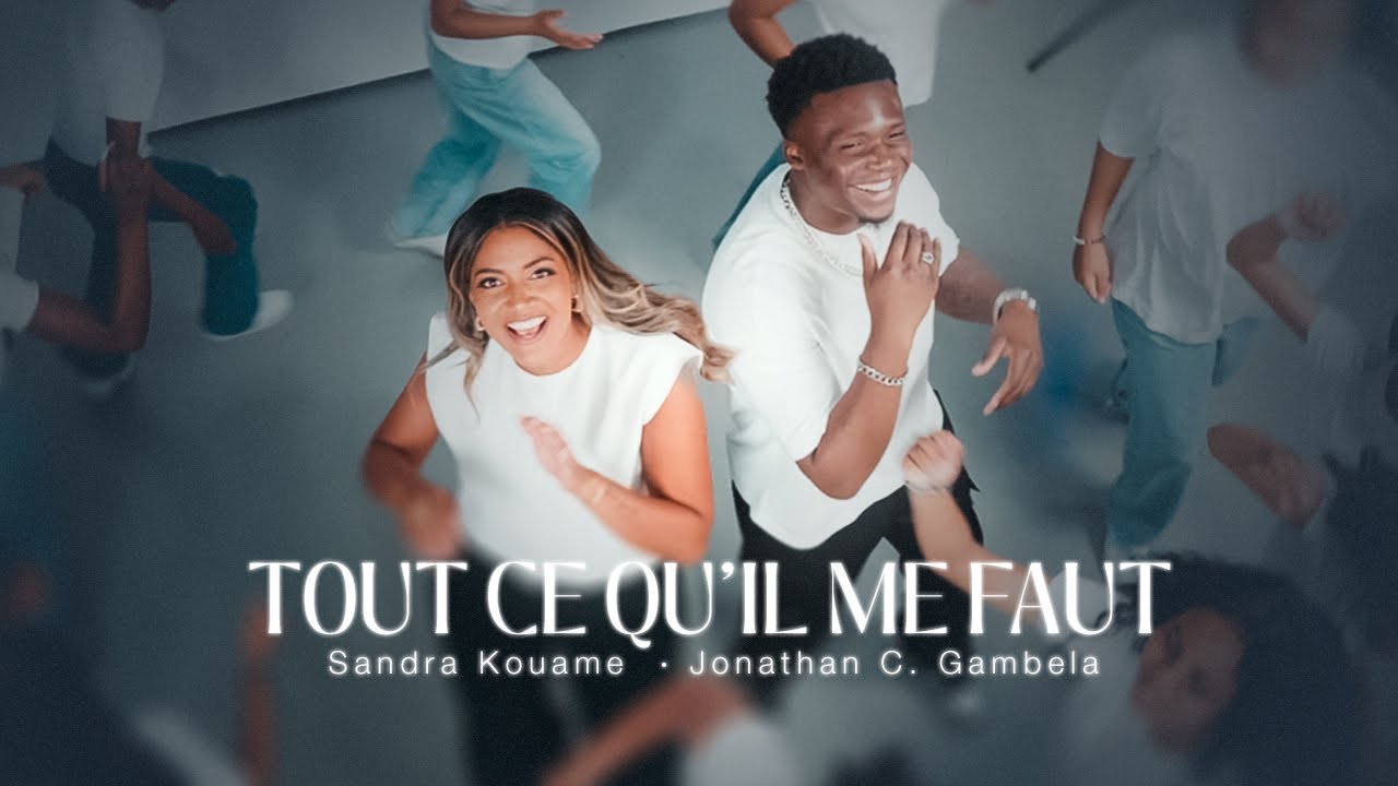 Sandra Kouame & @jonathan.c.gambela - Tout ce qu'il me faut (Clip Officiel)