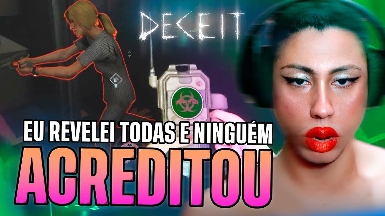 EU DESMASCAREI TODAS E NINGUÉM ACREDITOU (ft. Samira Close, Wanessa, Nicky, Beeh e Atlanta) | Deceit