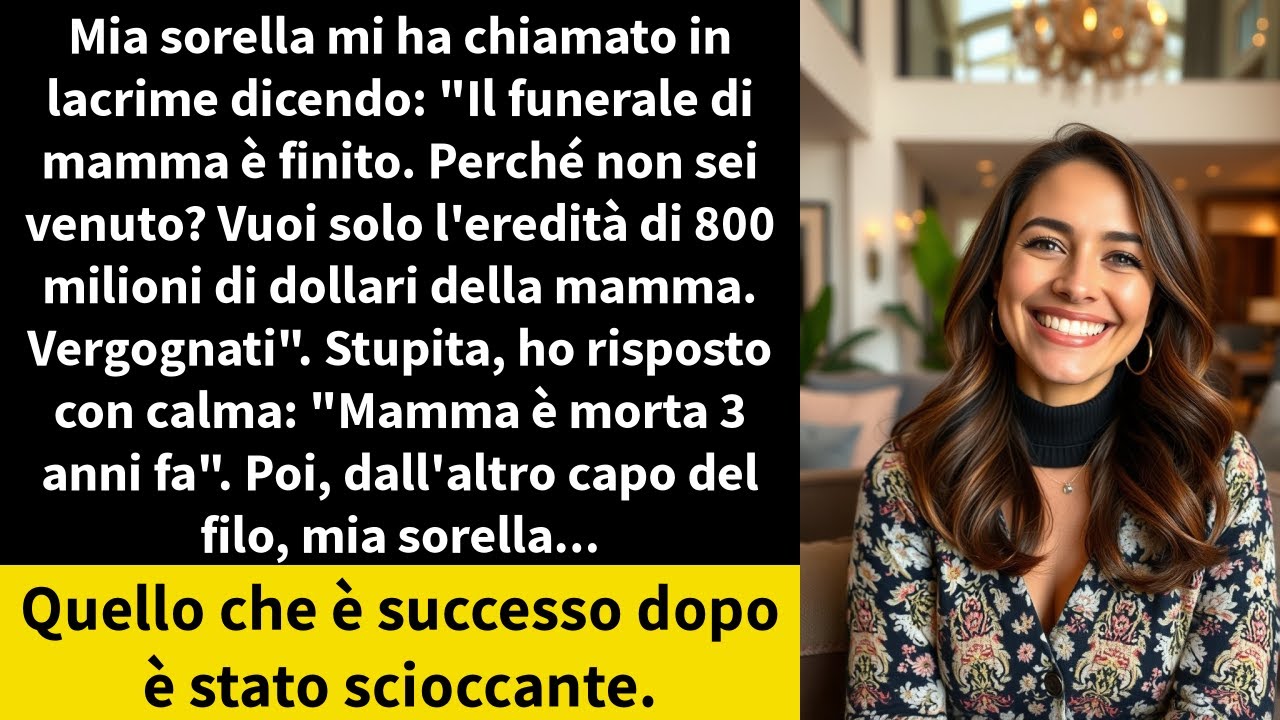 Mia sorella mi ha chiamato in lacrime dicendo: 