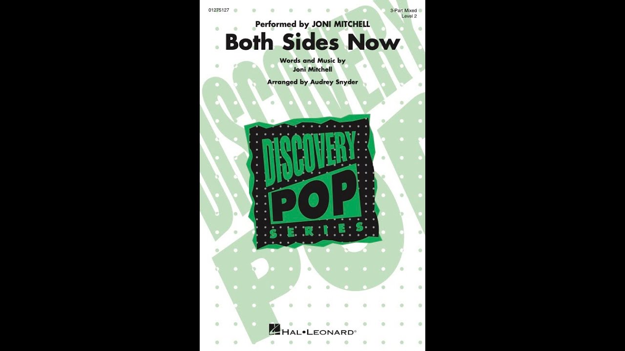 Both Sides Now (3-Part Mixed Choir) – Arranged by Audrey Snyder
