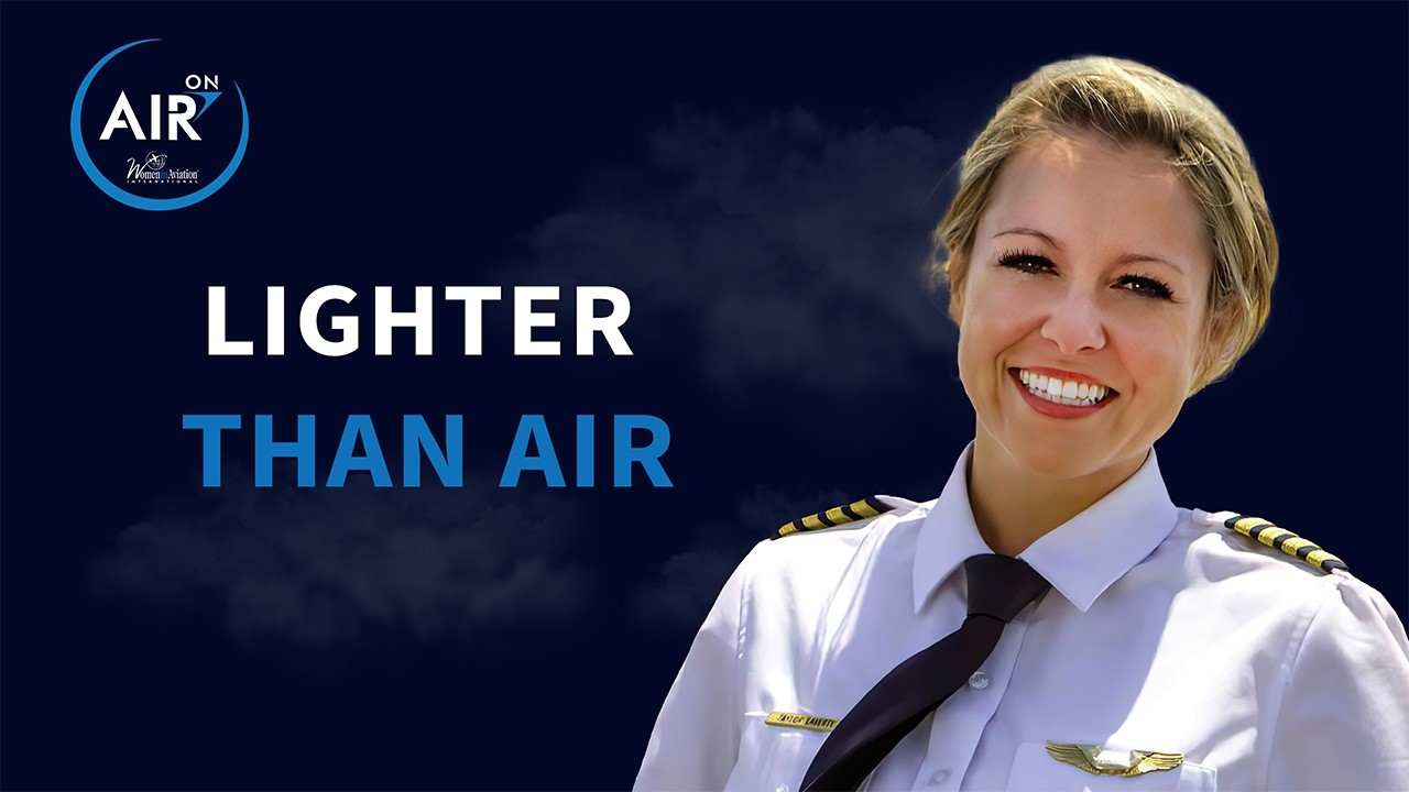WAI Podcast S1E11 - Taylor Deen, Blimp Pilot