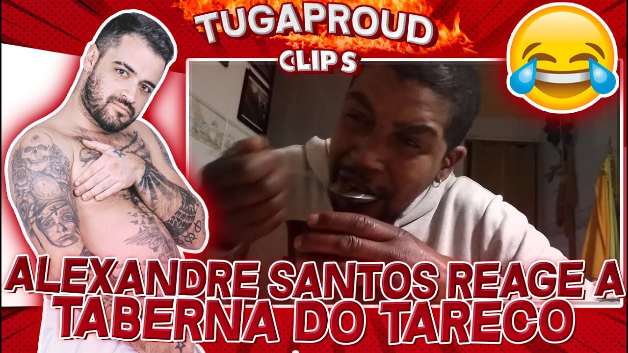 ALEXANDRE SANTOS REAGE A TABERNA DO TARECO
