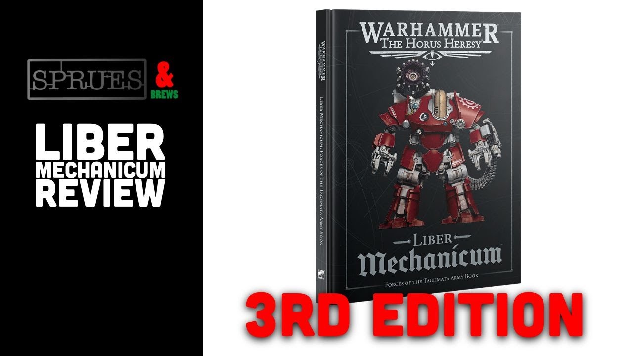 Liber Mechanicum Review - Warhammer The Horus Heresy 3rd Edition