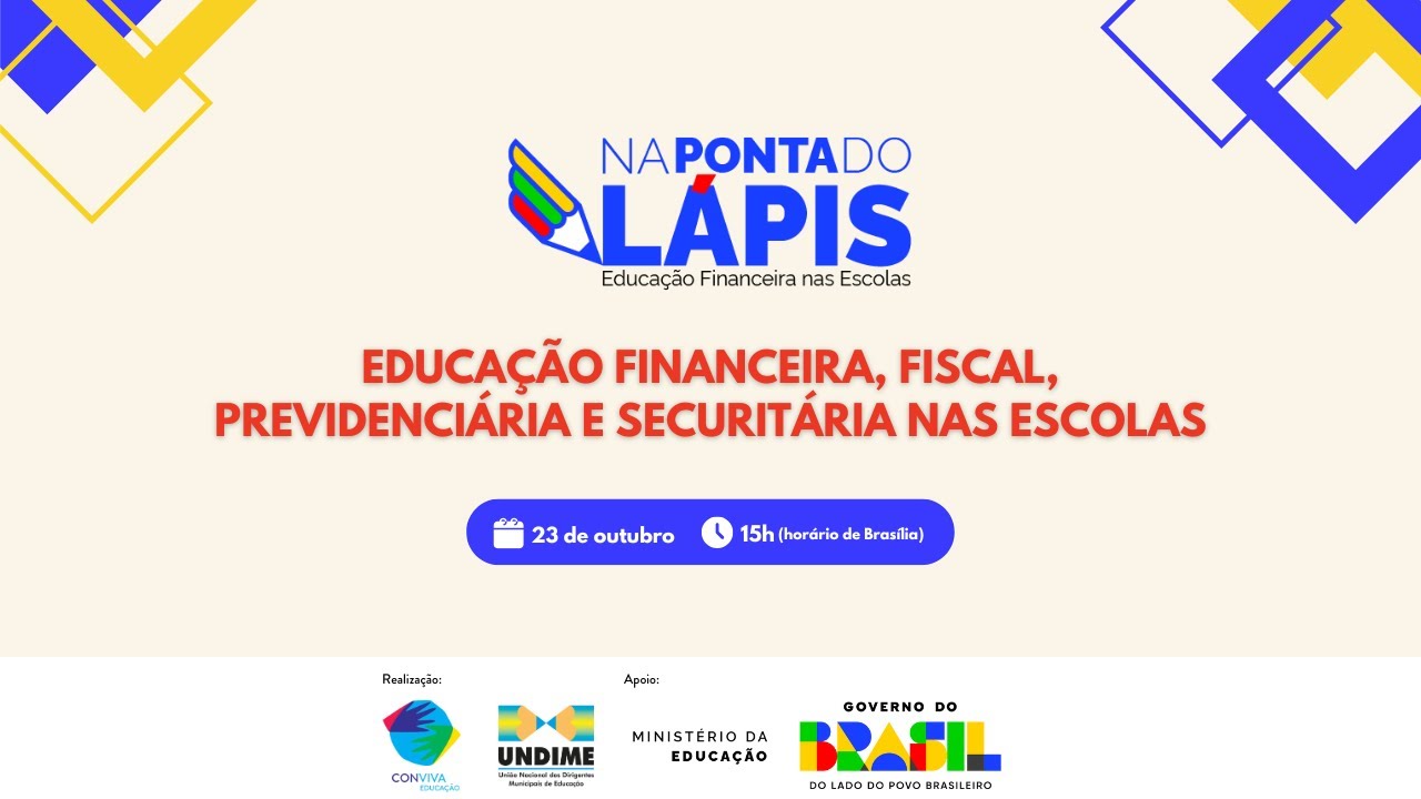 Na Ponta do Lápis: Educação Financeira, Fiscal, Previdenciária e Securitária nas Escolas