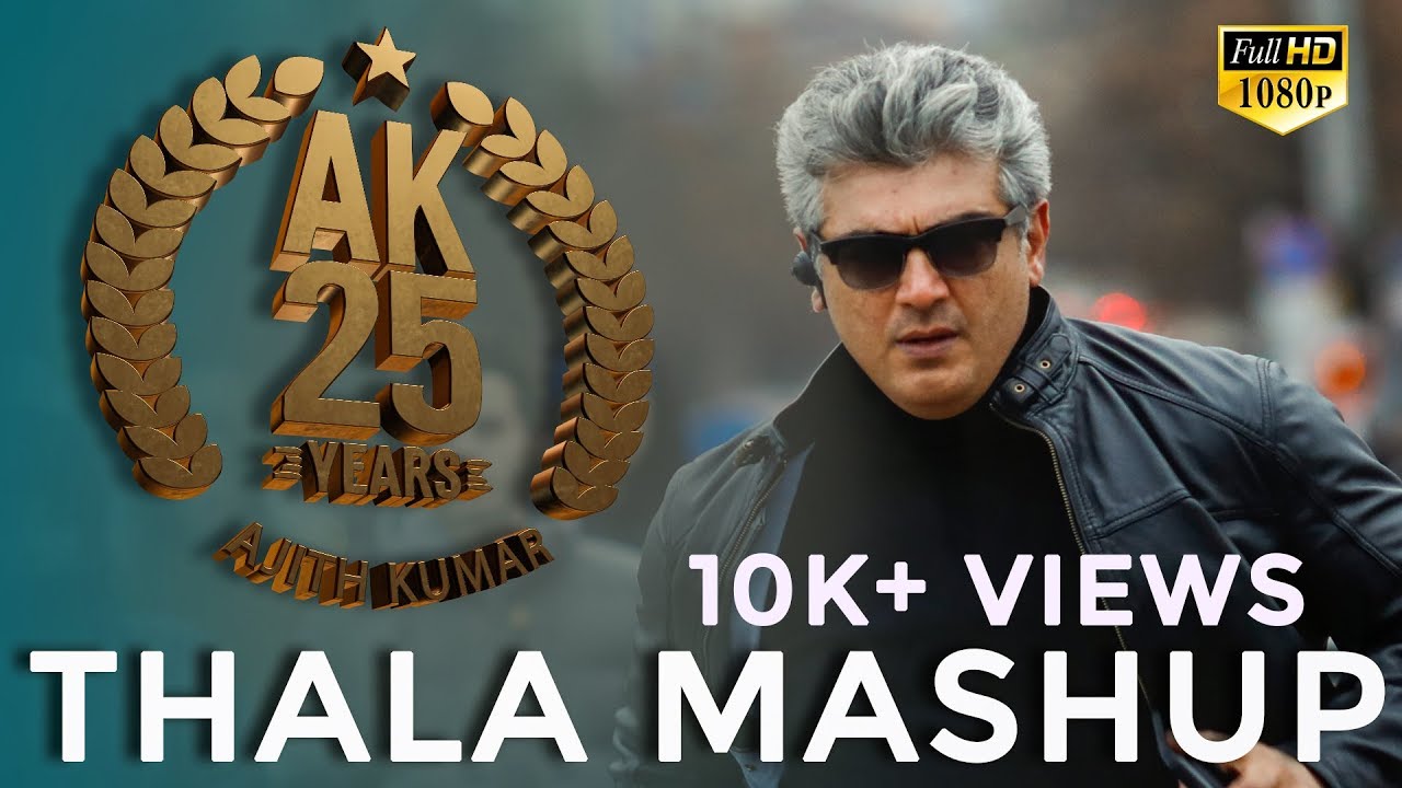 AK25 Mashup || 25 Years of Ajith Kumar ||  DesignKraft