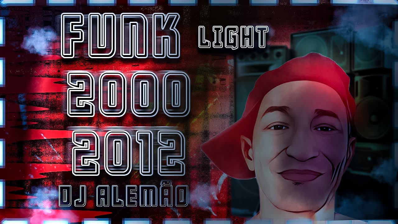 funk light anos 2000 / 2012