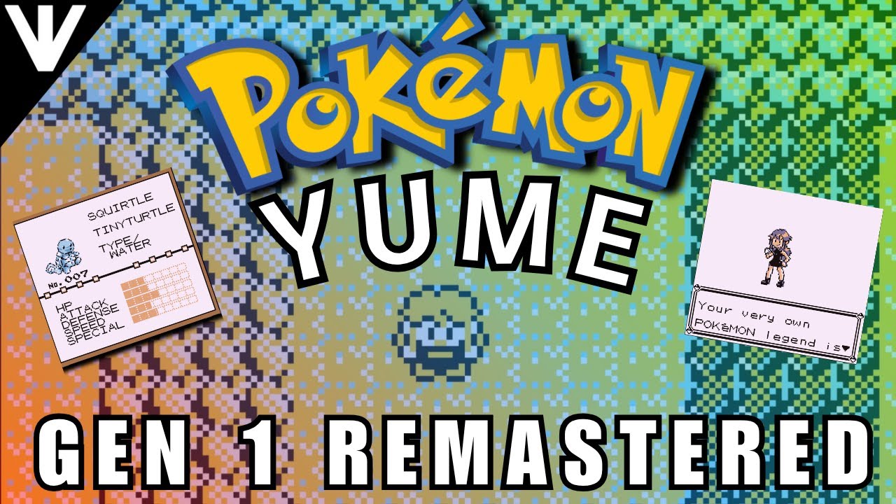 Generation 1 Remastered (Romhack) | Pok&eacute;mon Yume Experience