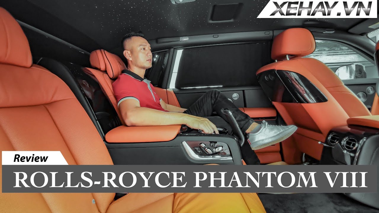 Rolls-Royce Phantom 8 gi&aacute; gần 70 tỷ n&oacute; như thế n&agrave;y n&agrave;y | XE HAY