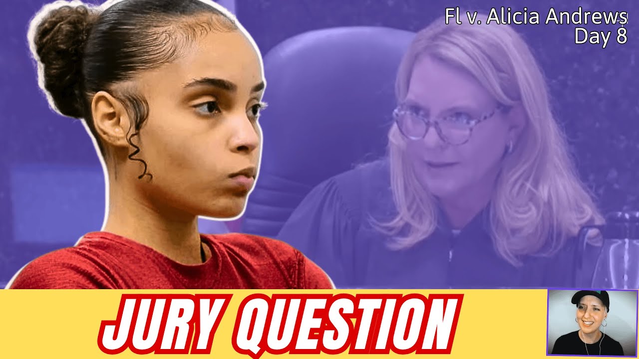 JURY QUESTION - Alicia Andrews Trial