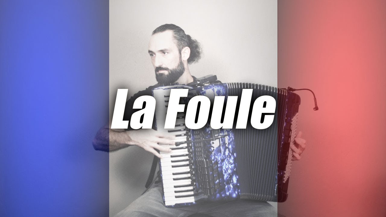 [Accordion] French Music La Foule