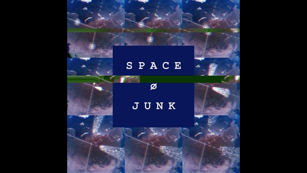 Space Junk