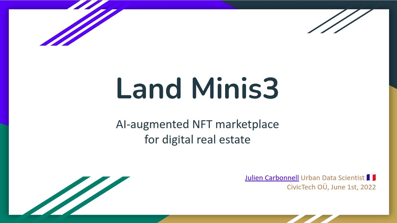 AI-augmented NFT marketplace for crypto real estate - LandMinis3, ONTOCHAIN summit, June 1st, 2022