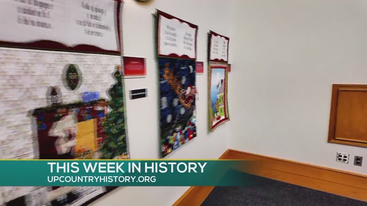 This Week in History at the Upcountry History Museum 12 23 25