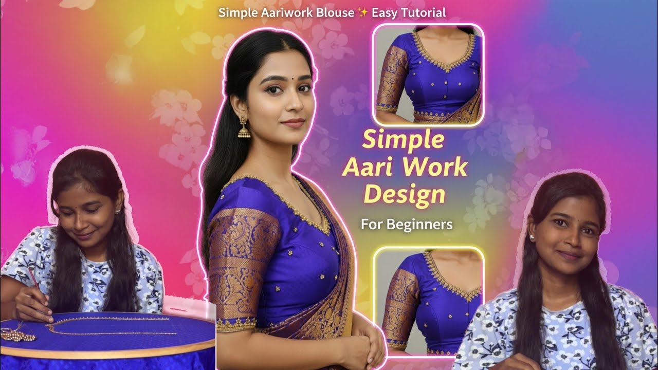 Simple Aariwork Blouse Design for Beginners ✨ Full Step-by-Step Tutorial 🌸