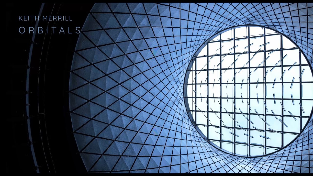 Keith Merrill - Orbitals